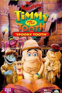 Profilový obrázek - The Adventures of Timmy the Tooth: Spooky Tooth