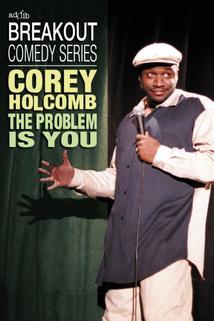 Profilový obrázek - Corey Holcomb: The Problem Is You