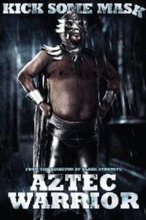 Aztec Warrior  - Aztec Warrior