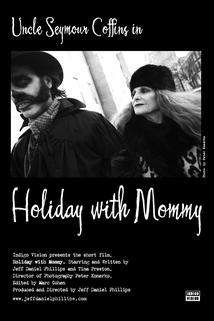 Holiday with Mommy  - Holiday with Mommy
