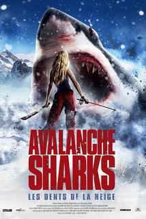 Žraločí invaze  - Avalanche Sharks