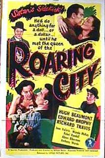 Roaring City  - Roaring City