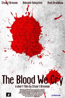 Profilový obrázek - The Blood We Cry