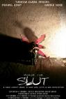 Chase the Slut (2010)