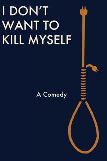 Profilový obrázek - I Don't Want to Kill Myself