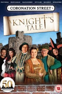 Coronation Street: A Knight's Tale  - Coronation Street: A Knight's Tale