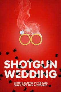 Shotgun Wedding  - Shotgun Wedding