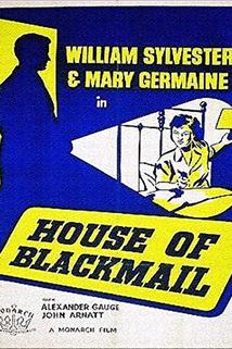 House of Blackmail  - House of Blackmail