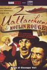 Due mattacchioni al Moulin Rouge 