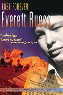 Lost Forever Everett Ruess