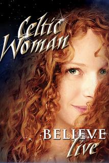 Profilový obrázek - Celtic Woman: Believe