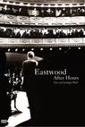 Eastwood After Hours: Live at Carnegie Hall 
