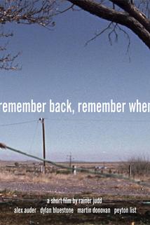 Remember Back, Remember When  - Remember Back, Remember When