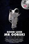 Good Luck, Mr. Gorski 