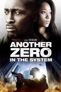 Zero in the System  - Zero in the System