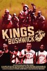 Kings of Bushwick 