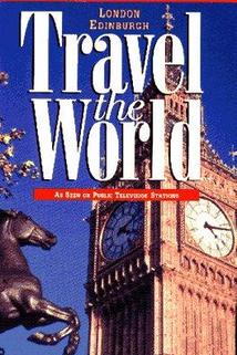 Travel the World: Great Britain - London, Edinburgh