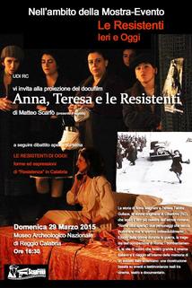 Anna, Teresa E Le Resistenti  - Anna, Teresa e le resistenti