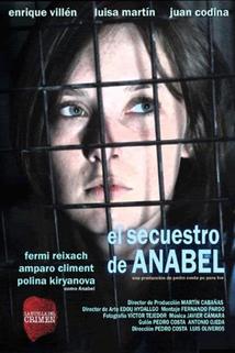 La huella del crimen 3: El secuestro de Anabel  - La huella del crimen 3: El secuestro de Anabel