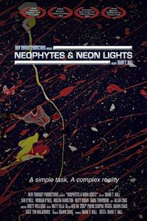 Neophytes and Neon Lights  - Neophytes and Neon Lights