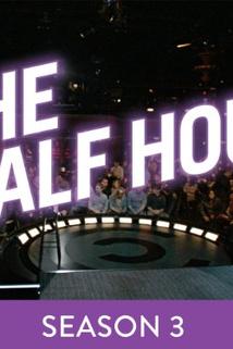The Half Hour  - The Half Hour