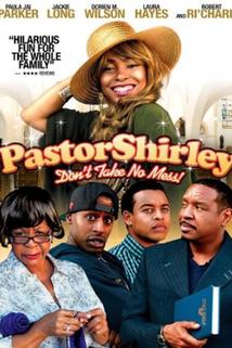 Pastor Shirley  - Pastor Shirley