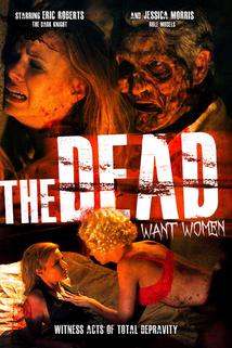 The Dead Want Women  - The Dead Want Women