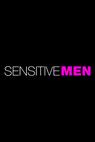 Sensitive Men (2013)