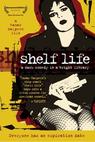 Shelf Life (2005)