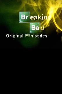 Profilový obrázek - Breaking Bad: Original Minisodes