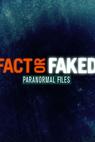 Fact or Faked: Paranormal Files (2010)