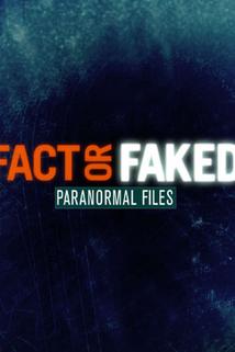 Profilový obrázek - Fact or Faked: Paranormal Files