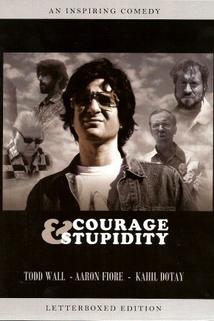 Profilový obrázek - Courage & Stupidity