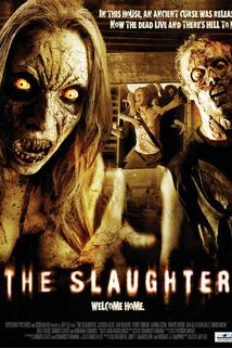 The Slaughter  - The Slaughter