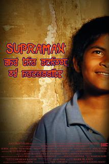 Supraman and the School of Necessity
