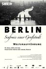 Berlin - Sinfonie einer Großstadt 