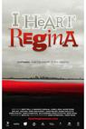 I Heart Regina (2010)