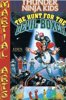 Profilový obrázek - Thunder Ninja Kids: The Hunt for the Devil Boxer
