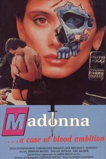 Profilový obrázek - Madonna: A Case of Blood Ambition
