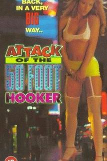 Profilový obrázek - Attack of the 50 Foot Hooker