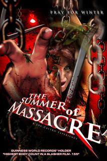The Summer of Massacre  - The Summer of Massacre