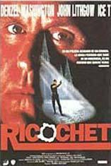 Ricochet: Odražená střela  - Ricochet