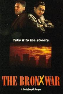 The Bronx War  - The Bronx War