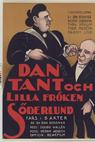 Dan, tant och lilla fröken Söderlund (1924)