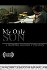 My Only Son (2013)