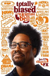 Totally Biased with W. Kamau Bell