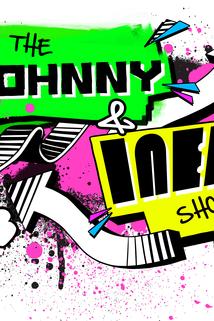 The Johnny and Inel Show  - The Johnny and Inel Show