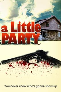 A Little Party  - A Little Party