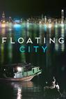 Floating City (2012)