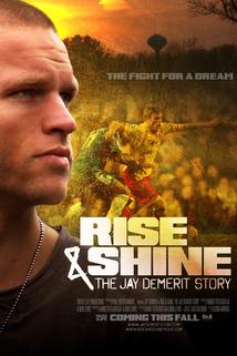 Rise & Shine: The Jay DeMerit Story  - Rise & Shine: The Jay DeMerit Story